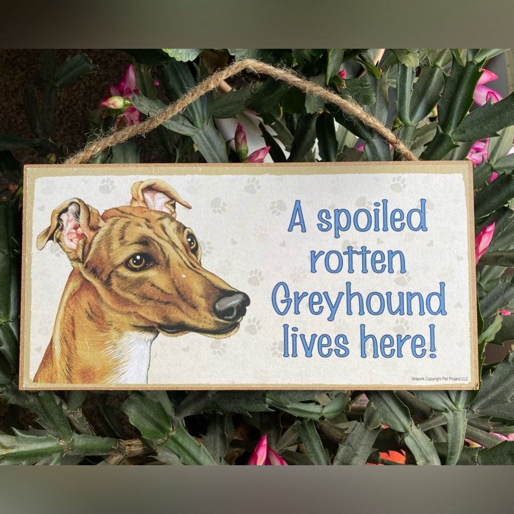 🐾Greyhound lives here sign